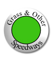 Grass and other speedways